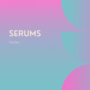 Serums